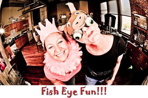 Fish Eye Fun